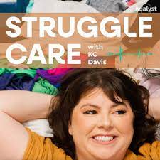 Podcast: struggle care